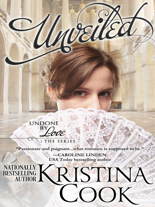 Title details for Unveiled by Kristina Cook - Available